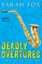 [Music Lover’s Mystery 03] • Deadly Overtures · A Music Lover's Mystery